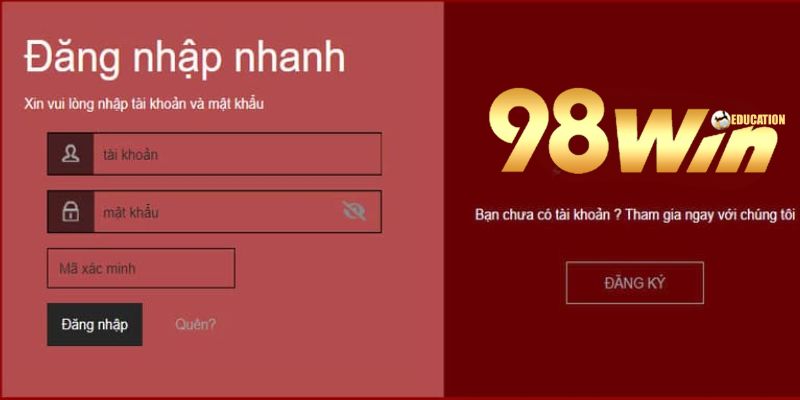 4 bước đăng nhập 98win thành công ngay lần đầu thực hiện